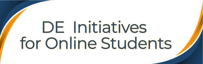 DE Initiatives for Online Students