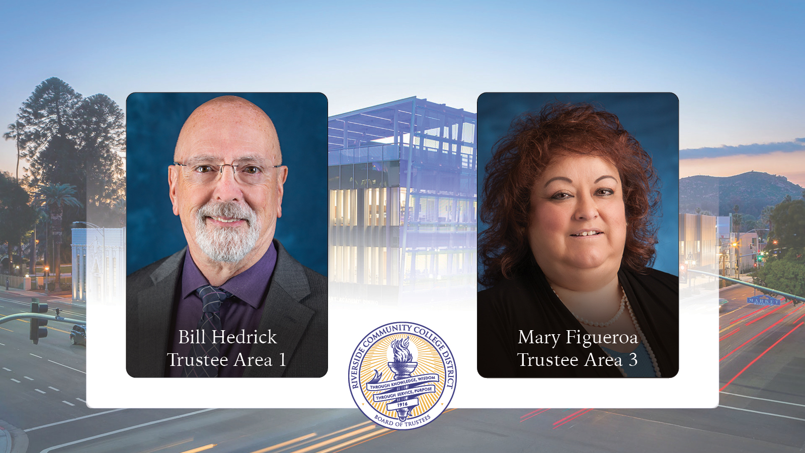 Portraits of Trustees Hedrick (Area 1) and Figueroa (Area 3)