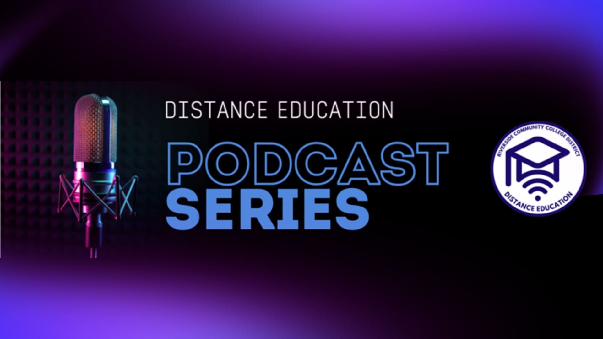 Image of a podcast microphone next to headline stating Distance Education Podcast Series